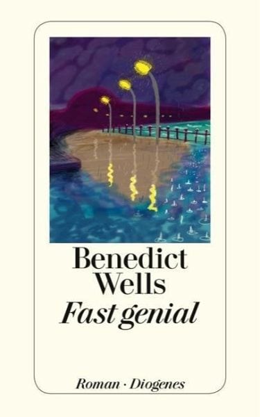 Wells, Benedict – Fast genial