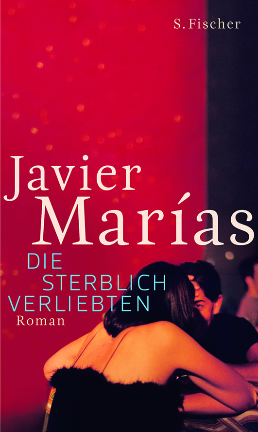 Marias, Javier – Die sterblich Verliebten