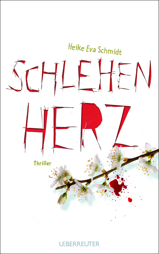 Schmidt, Heike Eva – Schlehenherz