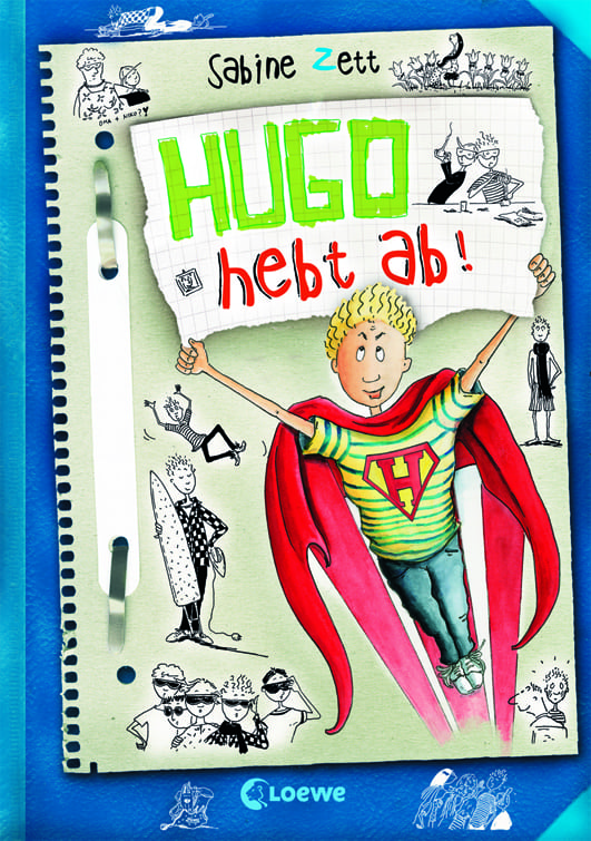 Zett, Sabine – Hugo hebt ab! Zett, Sabine – Hugo hebt ab!