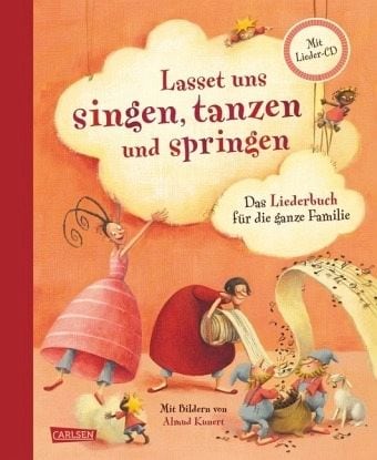 Kunert, Almud (Ill.) – Lasset uns singen, tanzen und springen