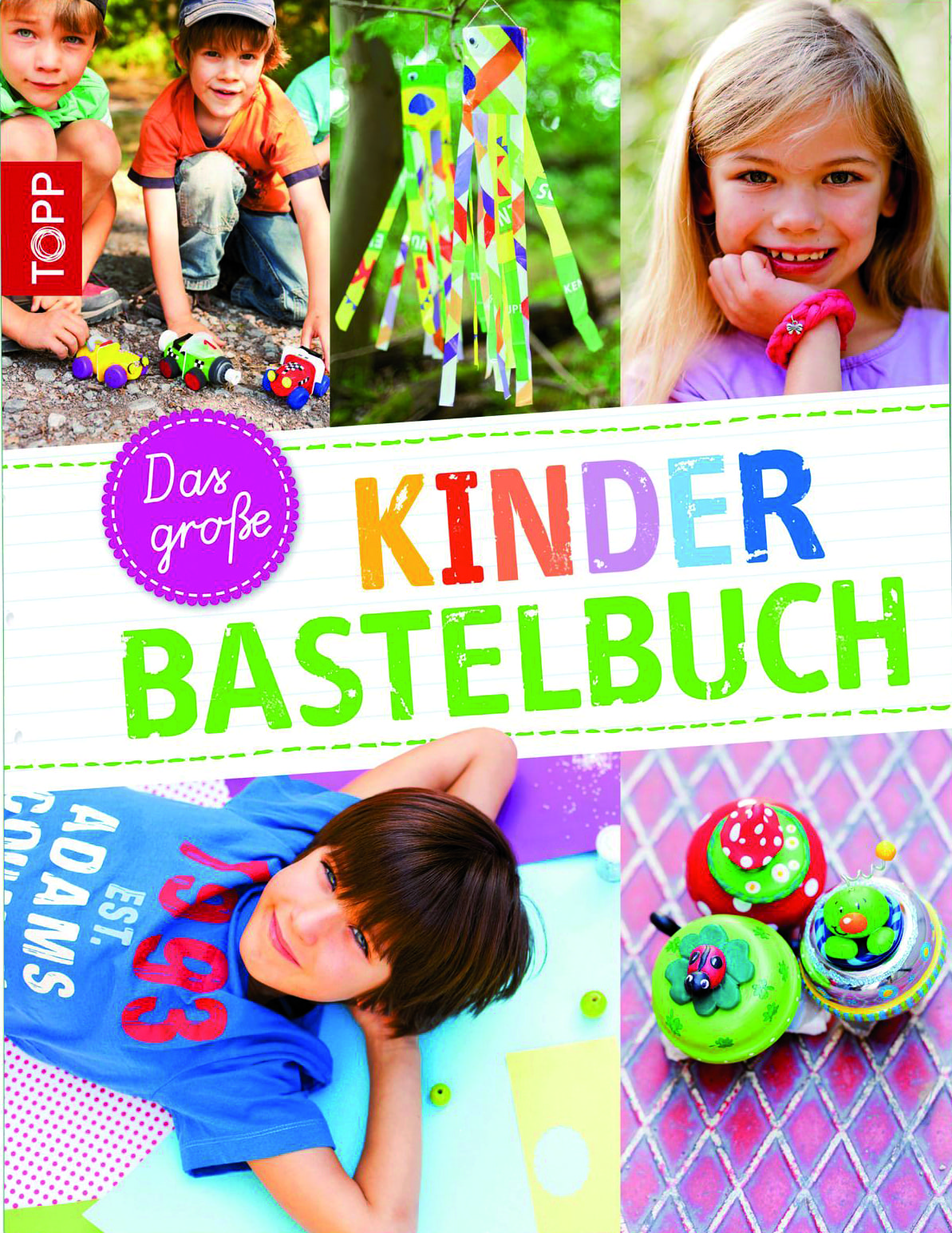 Das große Kinderbastelbuch