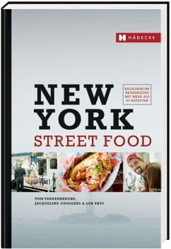 Vanderberghe, Tom/ Gossens, Jacqueline – New York Street Food