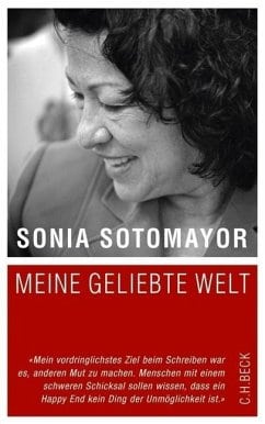 Sotomayor, Sonia – Meine geliebte Welt