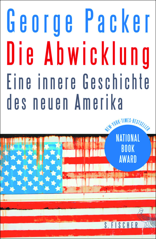 Packer, George – Die Abwicklung Packer, George – Die Abwicklung