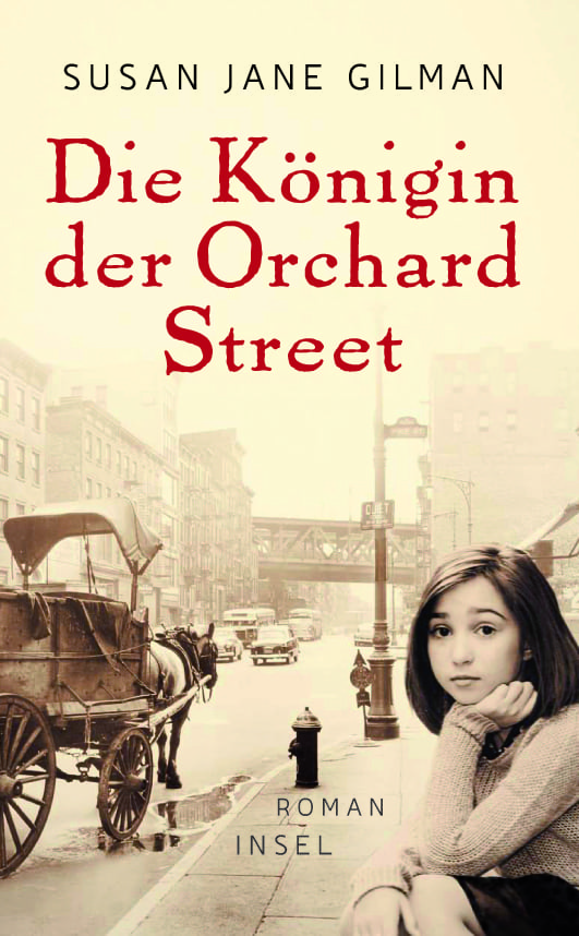 Gilmann, Susan – Die Königin der Orchard Street