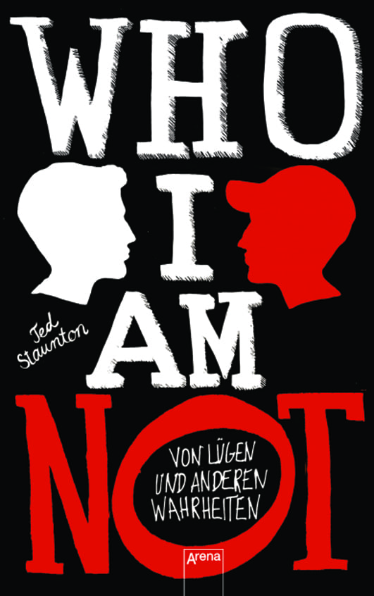 Staunton, Ted – Who I Am not Staunton, Ted – Who I Am not