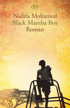 Mohamed, Nadifa – Black Mamba Boy Mohamed, Nadifa – Black Mamba Boy