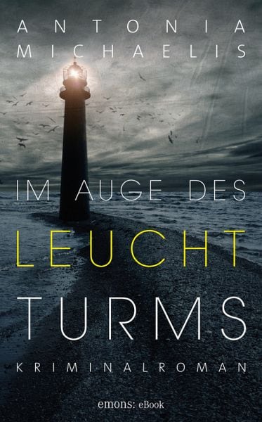 Michaelis, Antonia – Im Auge des Leuchtturms