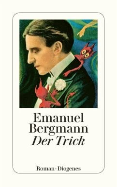 Bergmann, Emanuel – Der Trick Bergmann, Emanuel – Der Trick