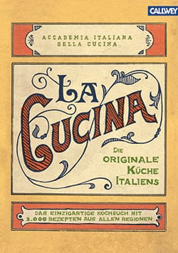 Accademia Italiana della Cuccina (Hg.)- La Cucina