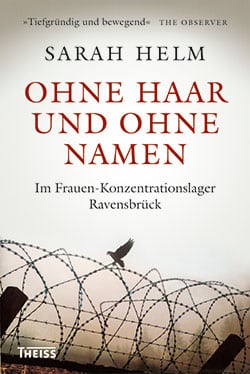 Helm, Sarah – Ohne Haar und ohne Namen Helm, Sarah – Ohne Haar und ohne Namen