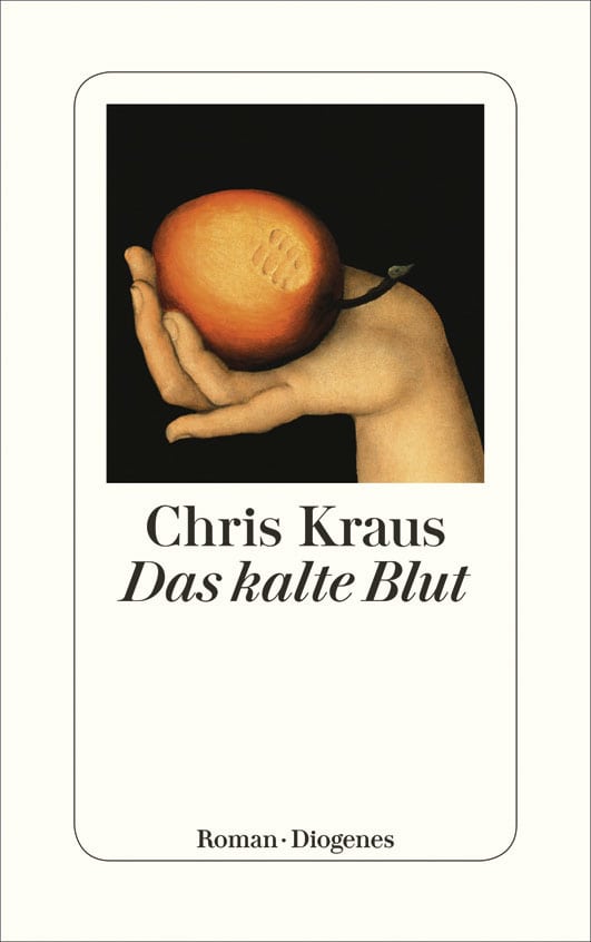 Kraus, Chris – Das kalte Blut