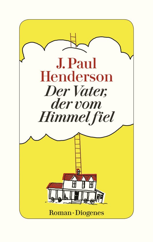 Henderson, J. Paul – Der Vater, der vom Himmel fiel