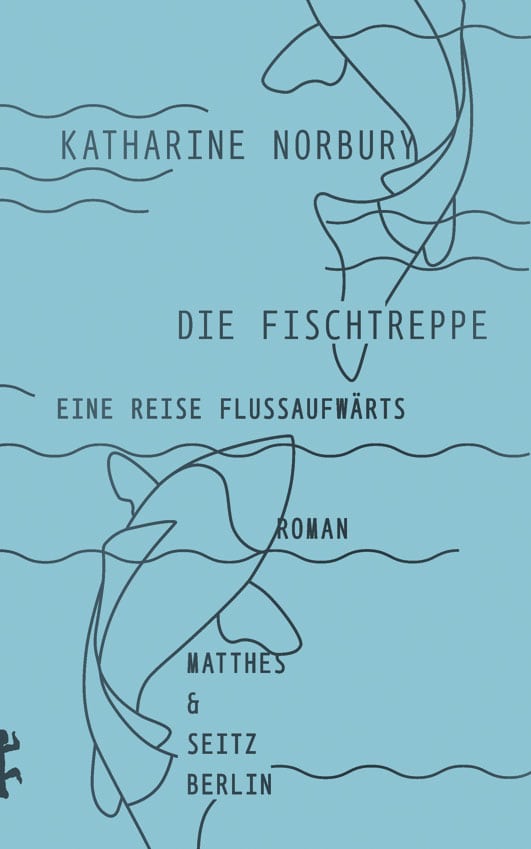 Norbury, Katharine – Die Fischtreppe