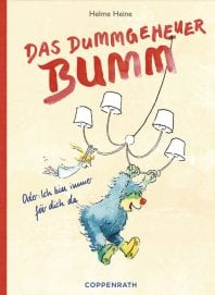 Das Dummgeheuer Bumm – Roman von Helme Heine Das Dummgeheuer Bumm – Roman von Helme Heine