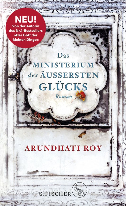 Roy, Arundhati – Das Ministerium des äußersten Glücks