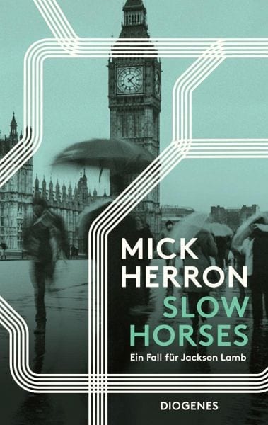 Herron, Mick – Slow Horses Herron, Mick – Slow Horses