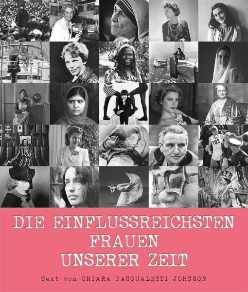 Johnson, Chiara Pasqualetti – Die einflussreichsten Frauen unserer Zeit