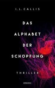 I. L. Callis - Das Alphabet der Schöpfung