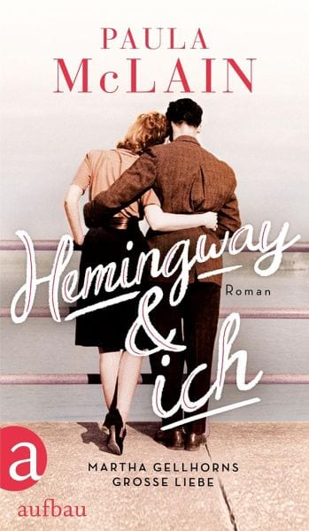 McLain, Paula – Hemingway & ich McLain, Paula – Hemingway & ich