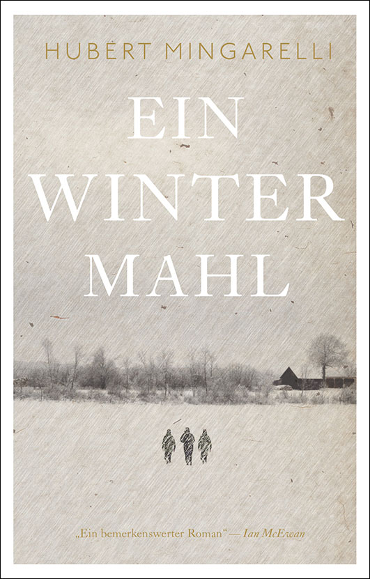 Mingarelli, Hubert – Ein Wintermahl Mingarelli, Hubert – Ein Wintermahl
