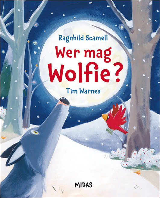 Scamell, Ragnhild / Warnes, Tim – Wer mag Wolfie?