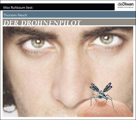 Nesch, Thorsten – Der Drohnenpilot