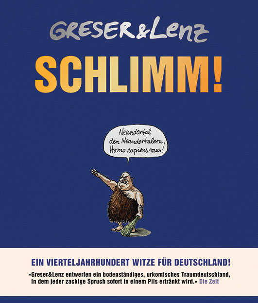 Greser, Achim / Lenz, Heribert – Schlimm! Greser, Achim / Lenz, Heribert – Schlimm!