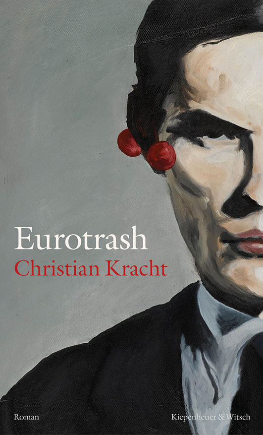 Kracht, Christian – Eurotrash Kracht, Christian – Eurotrash