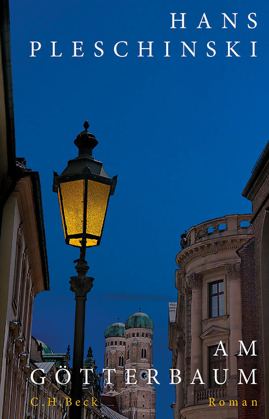 Pleschinski, Hans – Am Götterbaum