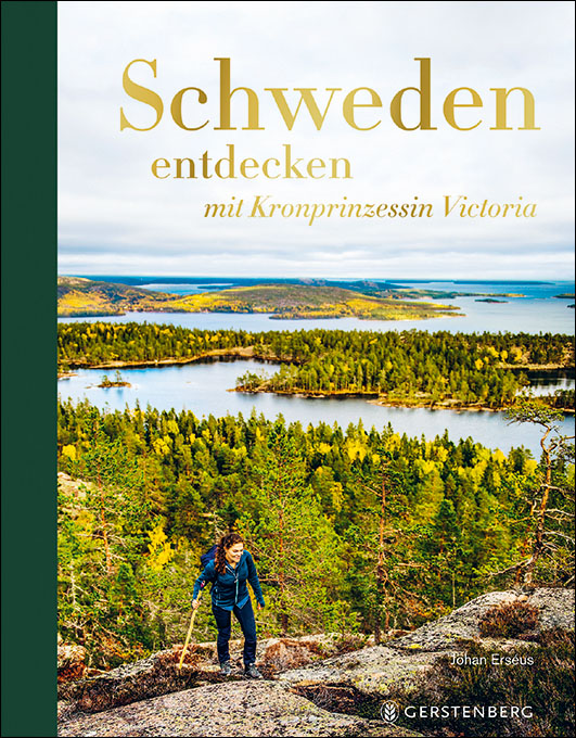 Erséus, Johan – Schweden entdecken mit Kronprinzessin Victoria