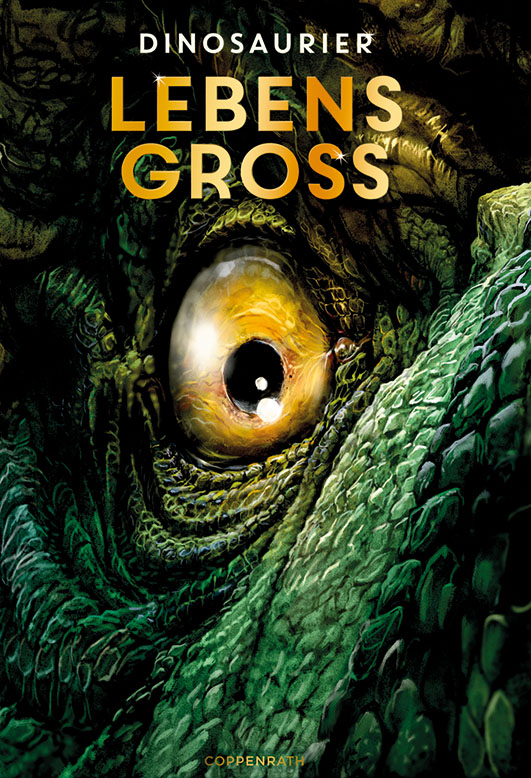 Frey-Spieker, Raimund – Lebensgroß – Dinosaurier Frey-Spieker, Raimund – Lebensgroß – Dinosaurier