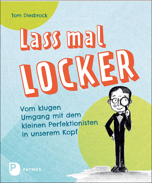 Diesbrock, Tom – Lass mal locker Diesbrock, Tom – Lass mal locker