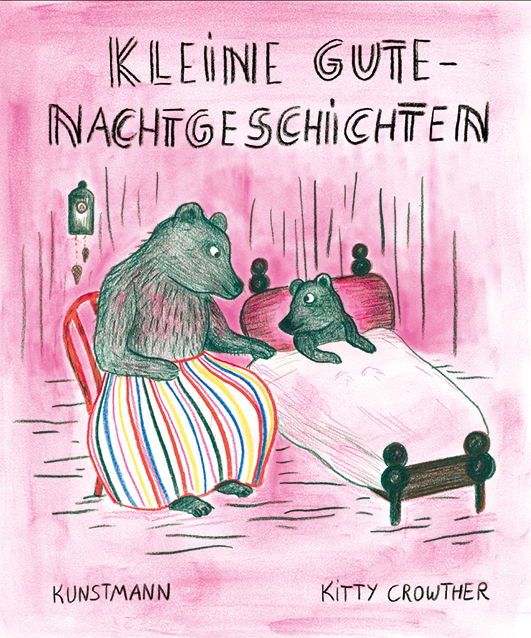 Crowther, Kitty – Kleine Gutenachtgeschichten Crowther, Kitty – Kleine Gutenachtgeschichten