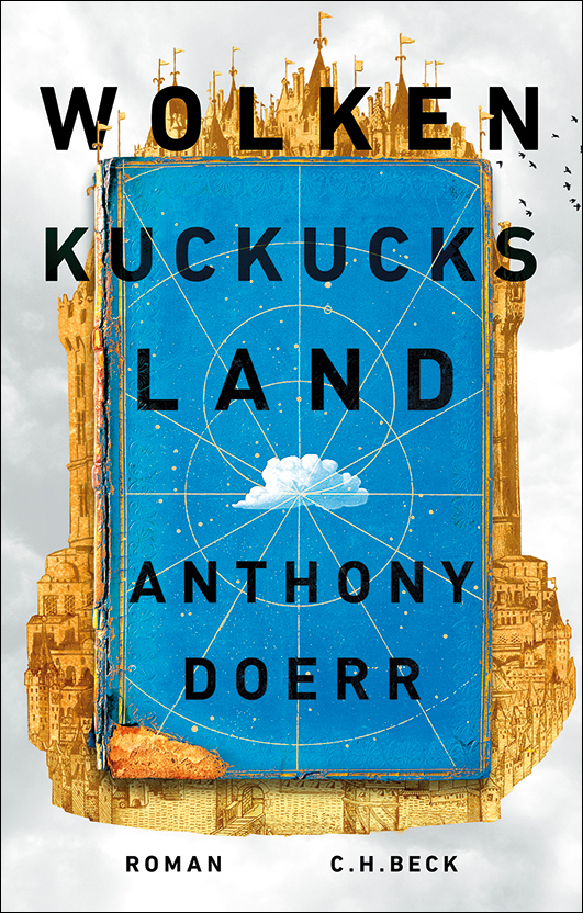 Doerr, Anthony – Wolkenkuckucksland Doerr, Anthony – Wolkenkuckucksland