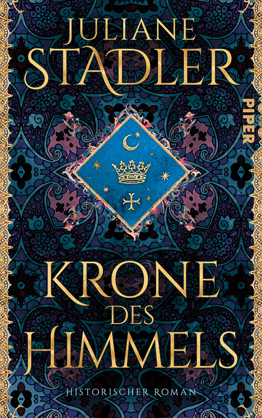 Stadler, Juliane – Krone des Himmels Stadler, Juliane – Krone des Himmels