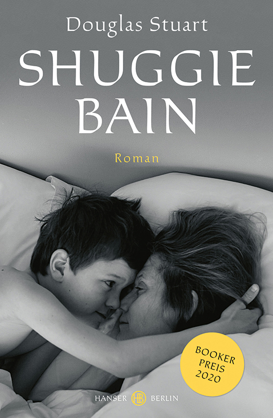 Stuart, Douglas – Shuggie Bain Stuart, Douglas – Shuggie Bain