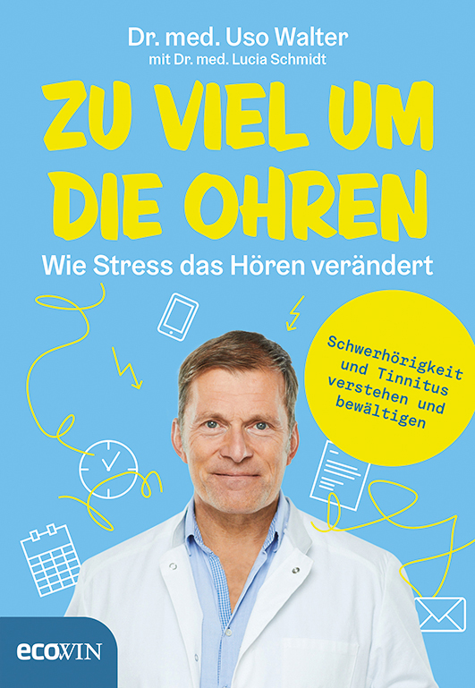 Walter, Uso / Schmidt, Lucia – Zu viel um die Ohren