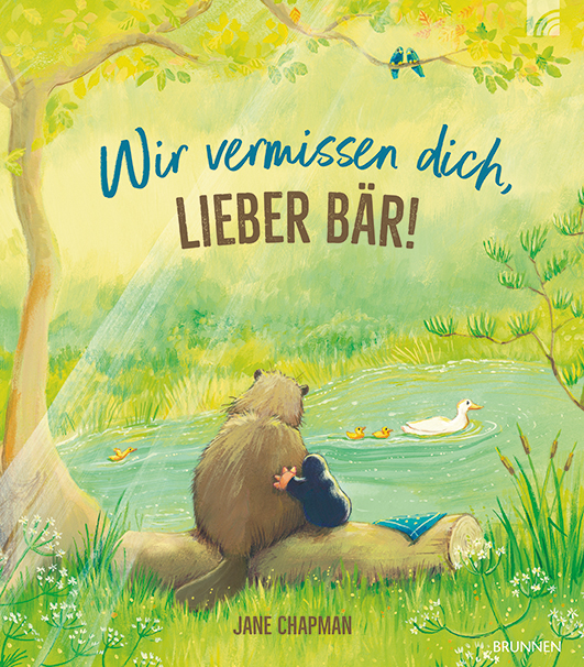 Chapman, Jane – Wir vermissen dich, lieber Bär!