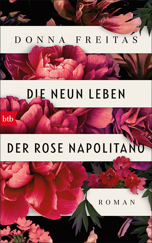 Freitas, Donna – Die neun Leben der Rose Napolitano