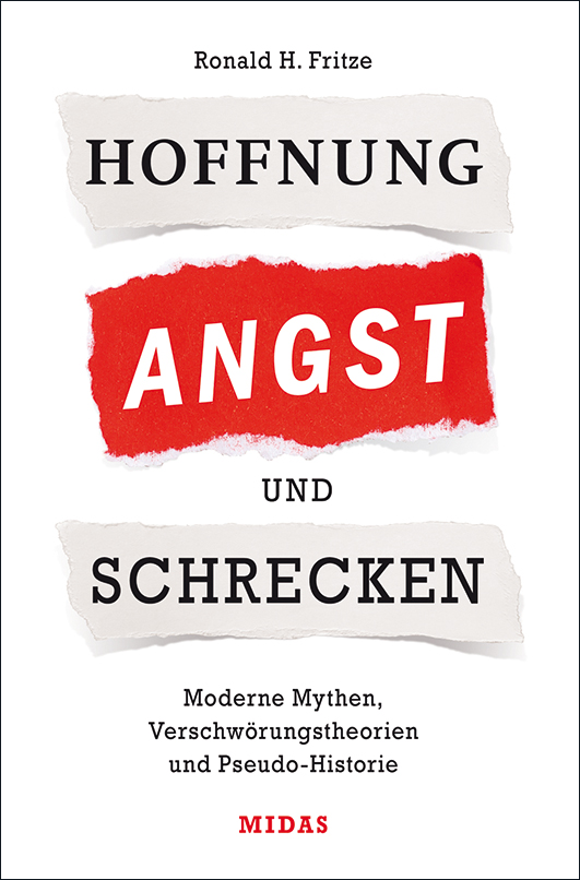 Fritze, Ronald H. – Hoffnung, Angst und Schrecken Fritze, Ronald H. – Hoffnung, Angst und Schrecken