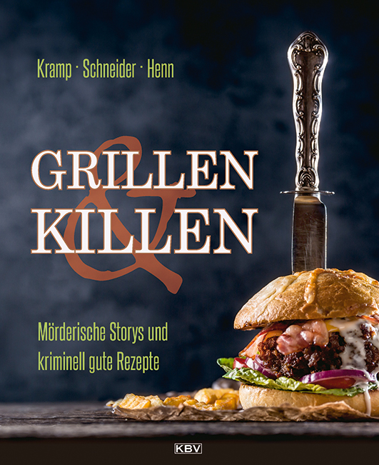 Henn, C. S. / Kramp, R. / Schneider, I. – Grillen & Killen Henn, C. S. / Kramp, R. / Schneider, I. – Grillen & Killen