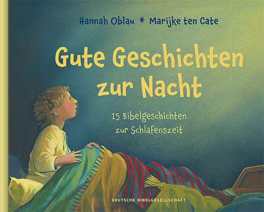 Oblau, Hannah / ten Cate, Marijke – Gute Geschichten zur Nacht