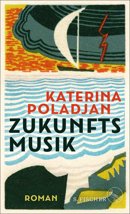 Poladjan, Katerina – Zukunftsmusik Poladjan, Katerina – Zukunftsmusik