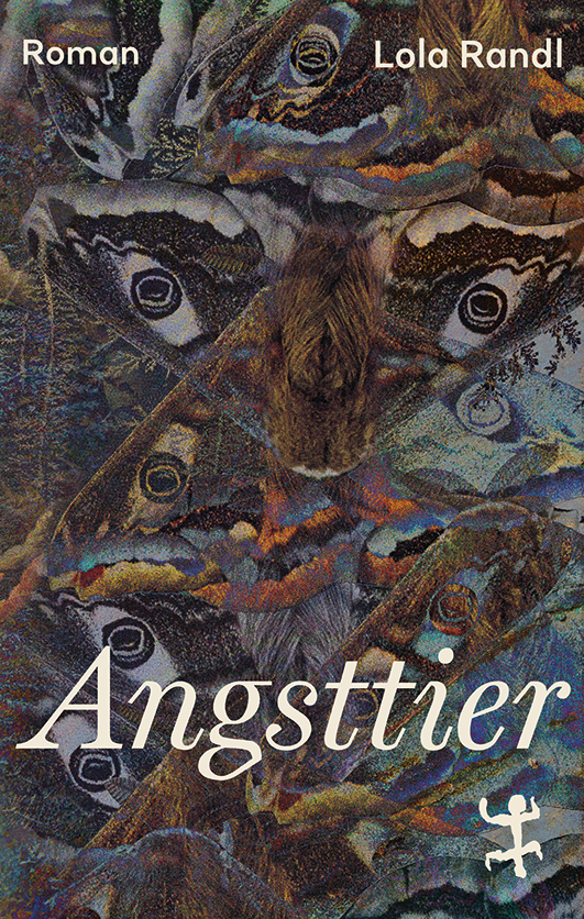 Randl, Lola – Angsttier