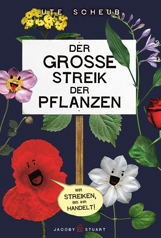 Scheub, Ute – Der große Streik der Pflanzen Scheub, Ute – Der große Streik der Pflanzen
