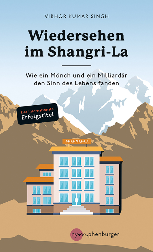 Singh, Vibhor Kumar – Wiedersehen im Shangri-La Singh, Vibhor Kumar – Wiedersehen im Shangri-La