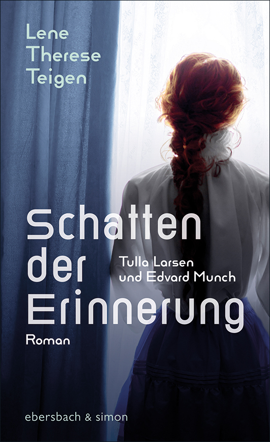 Teigen, Lene Therese – Schatten der Erinnerung