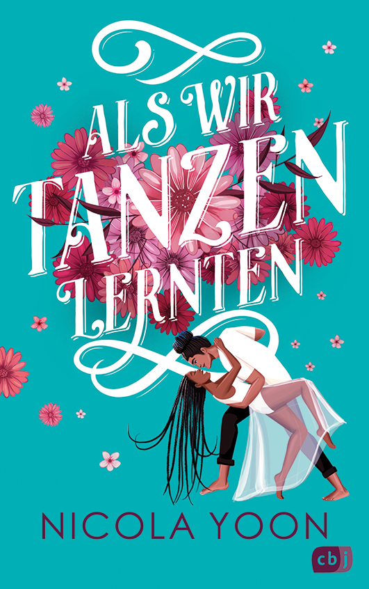 Yoon, Nicola – Als wir Tanzen lernten Yoon, Nicola – Als wir Tanzen lernten